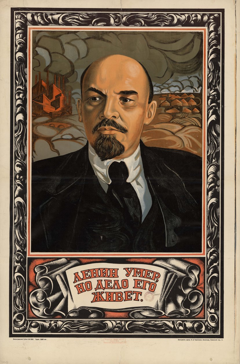 Lenin is dood, maar zijn werk leeft voort door Неизвестный художник