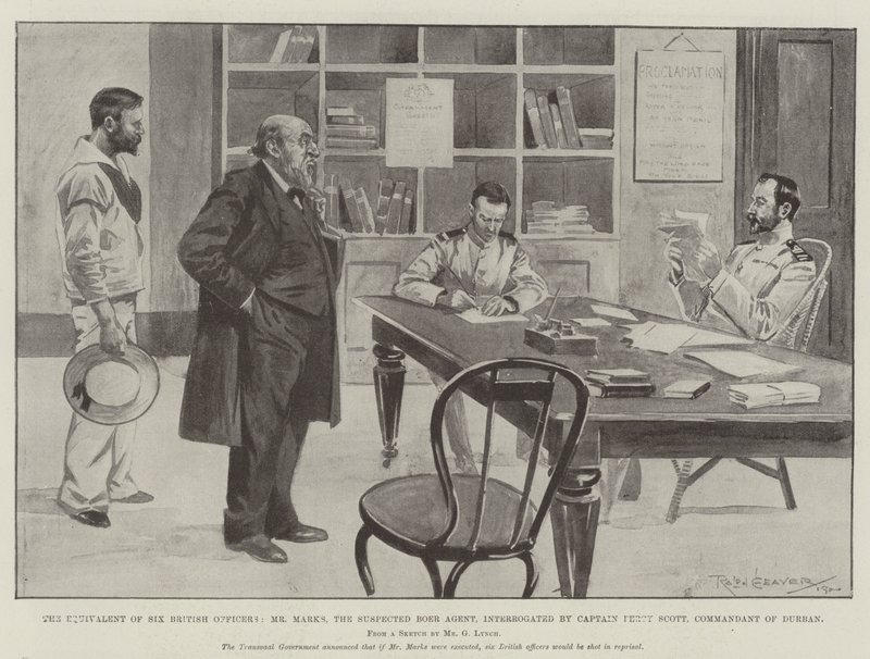 Het equivalent van zes Britse officieren, Mr Marks, de verdachte Boerenagent, ondervraagd door kapitein Percy Scott, commandant van Durban door Ralph Cleaver
